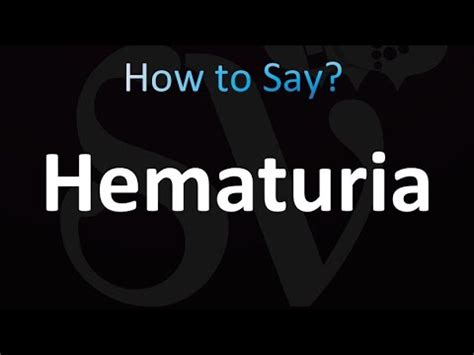 Try the Promova pronunciation tool. . How to pronounce hematuria